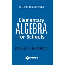 ELEMENTRY ALGEBRA FOR SCHOOLS