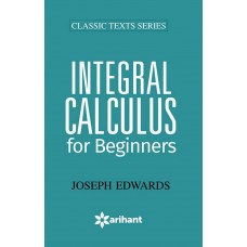 INTEGRAL CALCULUS FOR BEGINNERS
