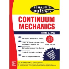 Schaum’s Outline of Continuum Mechanics (Schaum’s Outline Series) 