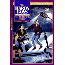 The HYPERSONIC SECRET (HARDY BOYS 135)