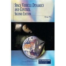 Space Vehicle Dynamics and Control (AIAA Education)