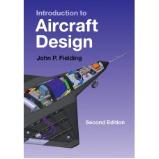  Introduction to Aircraft Design (Cambridge Aerospace Series) 