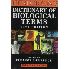 HENDERSON'S DICTIONARY OF BIOLOGICAL TERMS