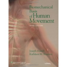 BIOMECHANICAL BASIS OF HUMAN MOVEMENT