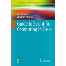 GUIDE TO SCIENTIFIC COMPUTING IN C++