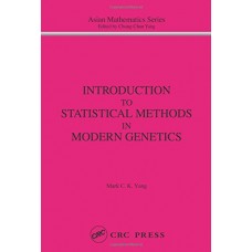INTRODUCTION TO STATISTICAL METHODS IN  MODERN GENETICS