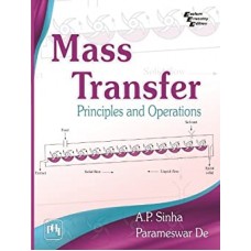 MASS TRANSFER – PRINCIPLES AND OPERATIONS
