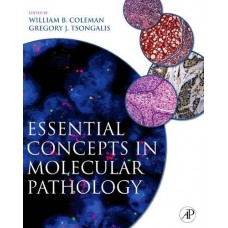 ESSENTIAL CONCEPTS  IN  MOLECULAR  PATHOLOGY