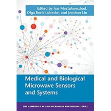 MEDICAL & BIOLOGICAL MICROWAVE SENSORS & SYSTEMS
