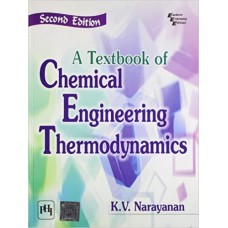 TEXTBOOK OF CHEMICAL ENGG. THERMODYNAMICS