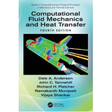 Computational Fluid Mechanics And Heat Transfer