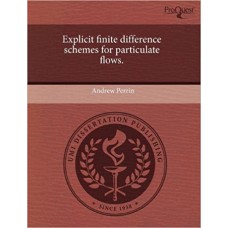  Explicit Finite Difference Schemes for Particulate Flows 