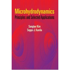 MICROHYDRODYNAMICS PRINCIPLES & SELECTED APPLICATIONS