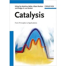 CATALYSIS FROM PRINCIPLES TO APPLICATIONS