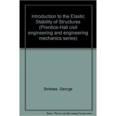An Introduction to the Elastic Stability of Structures