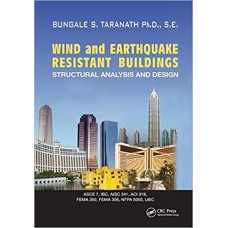  WIND AND EARTHQUAKE RESISTANT BUILDINGS: STRUCTURAL ANALYSIS & DESIGN