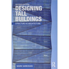 DESIGNING TALL BUILDINGS   : STRUCTURE AS ARCHITECTURE