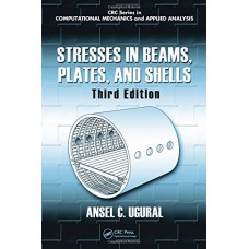 Stresses In Beams, Plates And Shells