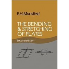 THE BENDING & STRETCHING OF ELASTIC PLATES