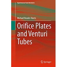 Orifice Plates and Venturi Tubes (Experimental Fluid Mechanics)