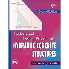 Analysis and Design Practice of Hydraulic Concrete Structures