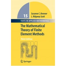 THE MATHEMATICAL THEORY OF FINITE ELEMENT METHODS