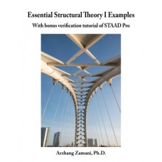 ESSENTIAL STRUCTURE THEORY I EXAMPLES WITH BONUS VERIFICATION TUTORIALS OF STADD PRO
