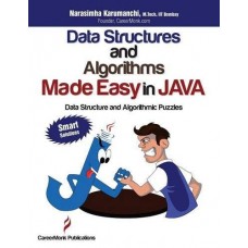 Data Structures and  Algorithms MADE EASY IN JAVA