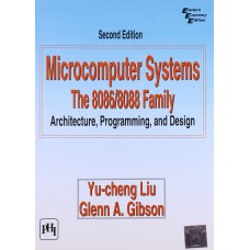 MICROCOMPUTER SYSTEMS THE 8086/8088 FAMILY