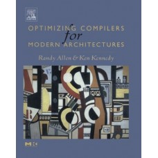 OPTIMIZING COMPILERS FOR MODERN ARCHITECTURES