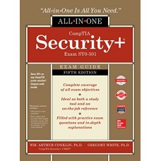 COMPTIA SECURITY + ALL - IN - ONE EXAMINATION GUIDE