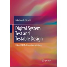 DIGITAL SYSTEM TEST & TESTABLE DESIGN