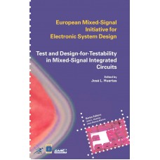 Test and Design-For-Testability in Mixed-Signal Integrated Circuits
