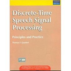 DISCRETE -  TIME SPEECH SIGNAL PROCESSING PRINCIPLES & PRACTICES