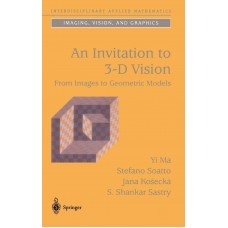 AN INVITATION TO 3-D VISION FROM IMAGES TO GEOMETRIC MODELS