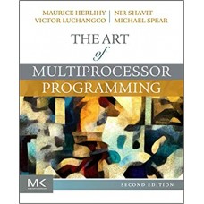 THE ART OF MULTIPROCESSOR PROGRAMMING