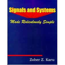 SIGNALS & SYSTEMS MADE RIDICULOUSLY SIMPLE