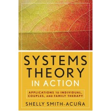 SYSTEMS THEORY IN ACTION