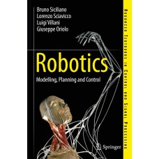 ROBOTICS MODELLING, PLANNING & CONTROL