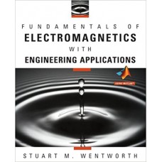 FUNDAMENTALS OF  ELECTROMAGNETICS WITH ENGINEERING APPLICATIONS
