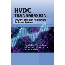 HVDC Transmission: Power Conversion Applications in Power Systems