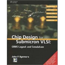 Chip Design for Submicron VLSI: CMOS Layout & Simulation