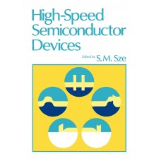 HIGH - SPEED SEMICONDUCTOR DEVICES