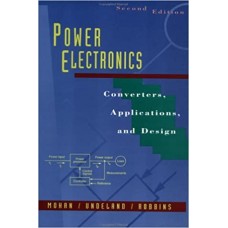 Power Electronics: Converter, Applications and Design