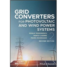 GRID CONVERTERS FOR PHOTOVOLTAIC & WIND POWER SYSTEMS