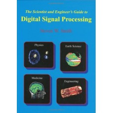 SCIENTIST & ENGINEER'S GUIDE TO DIGITAL SIGNAL PROCESSING