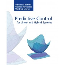 PREDICTIVE CONTROL OF LINEAR & HYBRID SYSTEMS