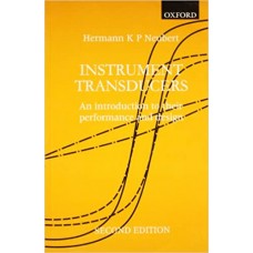 Instruments Transducers: An Introduction to their Performance and Design