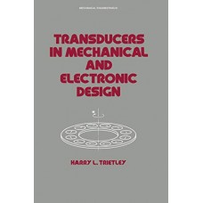 TRANSDUCERS IN MECHANICAL & ELECTRONICS DESIGN