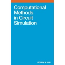 COMPUTATIONAL METHODS IN CIRCUIT SIMULATION